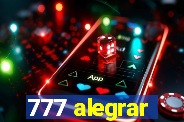 777 alegrar